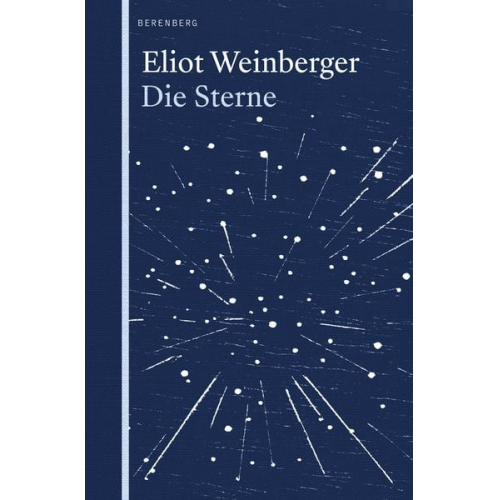 Eliot Weinberger - Die Sterne