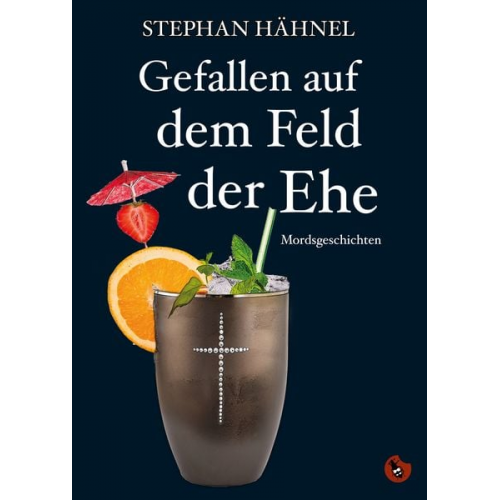 Stephan Hähnel - Gefallen auf dem Feld der Ehe