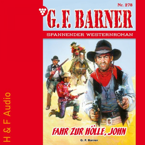 G. F. Barner - Fahr zur Hölle, John