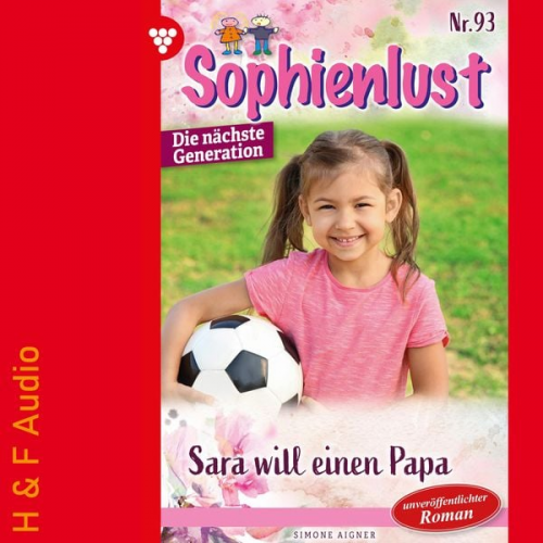 Simone Aigner - Sara will einen Papa