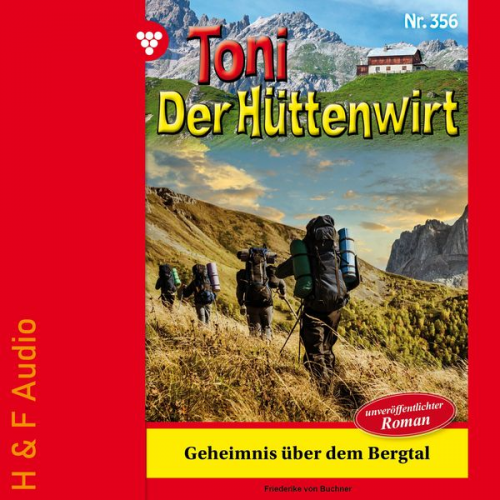 Friederike Buchner - Geheimnis über dem Bergtal