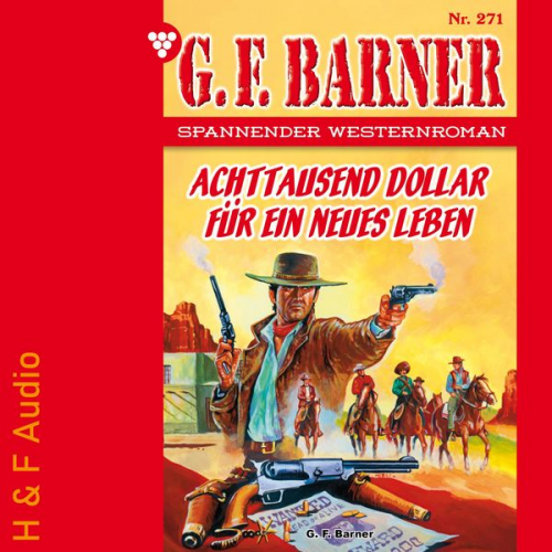 G. F. Barner - Achttausend Dollar für ein neues Leben