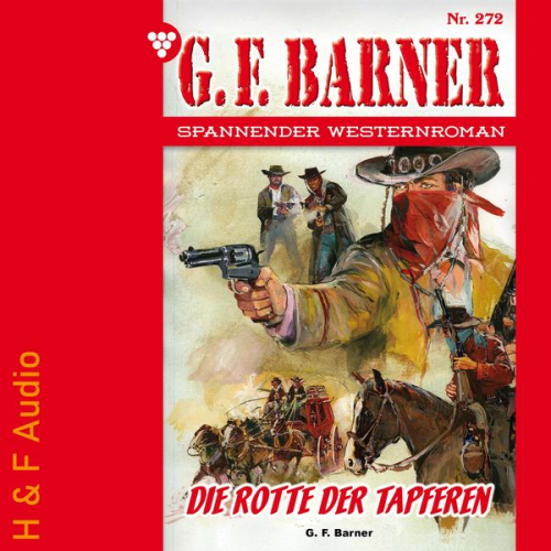 G. F. Barner - Die Rotte der Tapferen