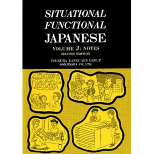 Tsukuba Language Group - Situational Functional Japanese 3 Notes