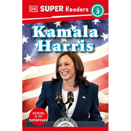 DK - DK Super Readers Level 3 Kamala Harris