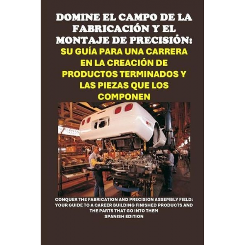 Philip Martin Mccaulay - Domine el campo de la fabricación y el montaje de precisión