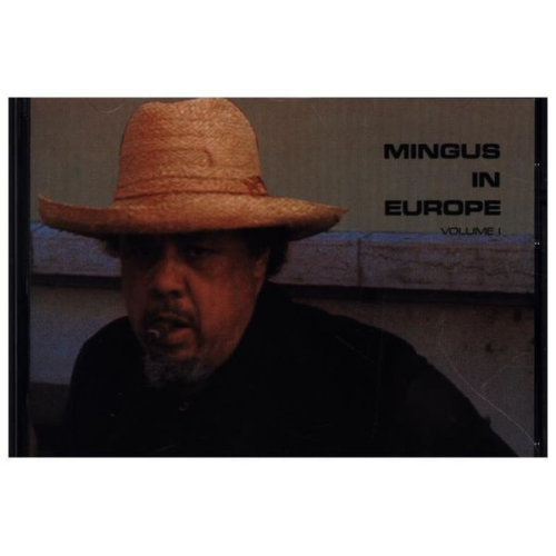 Charles Mingus - Mingus In Europe