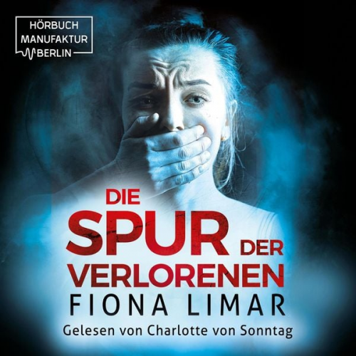 Fiona Limar - Die Spur der Verlorenen