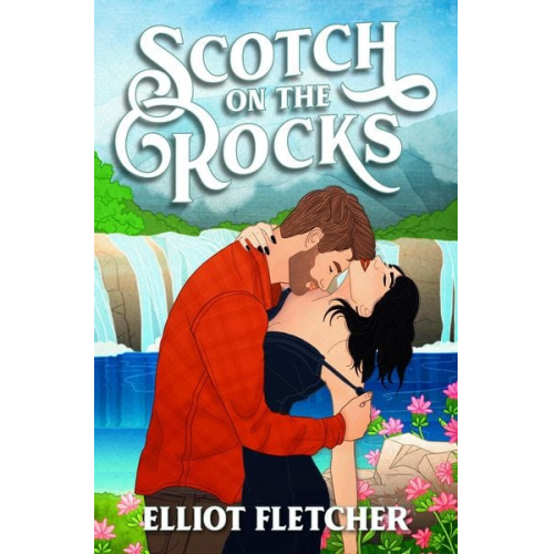 Elliot Fletcher - Scotch on the Rocks