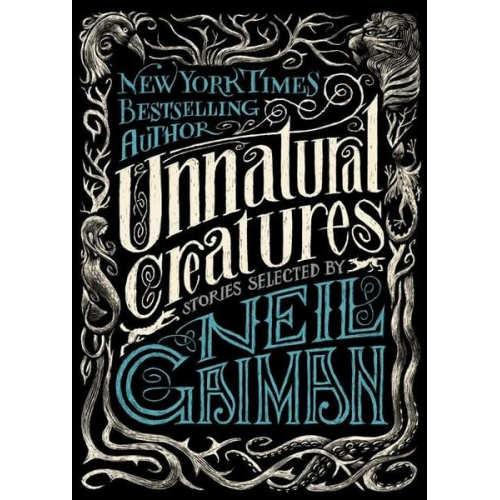 Neil Gaiman - Unnatural Creatures