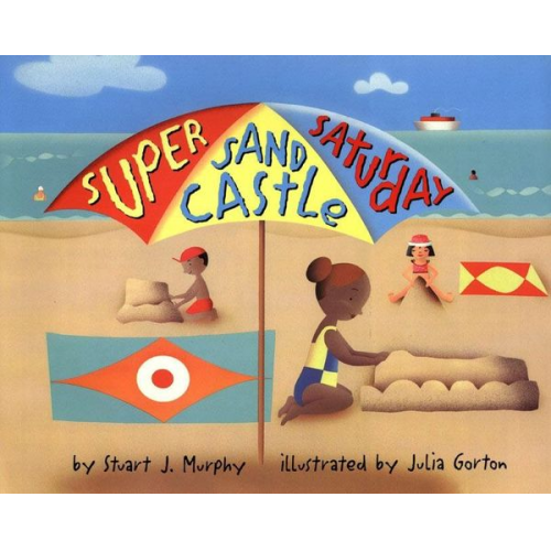 Stuart J. Murphy - Super Sand Castle Saturday