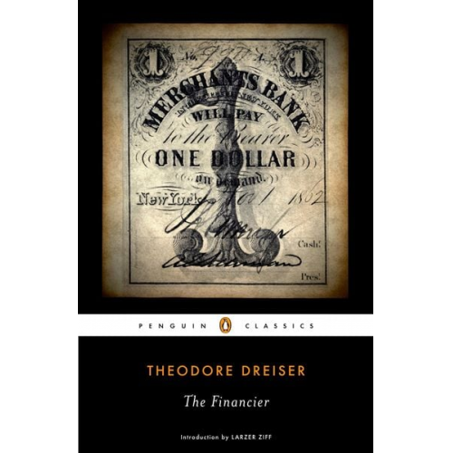 Theodore Dreiser - The Financier