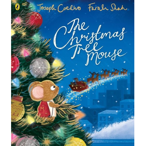 Joseph Coelho - The Christmas Tree Mouse