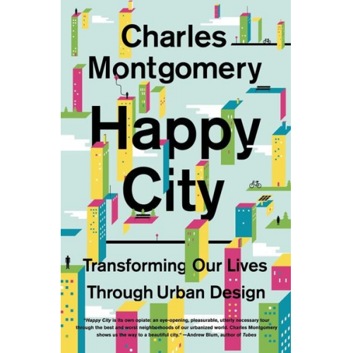 Charles Montgomery - Happy City