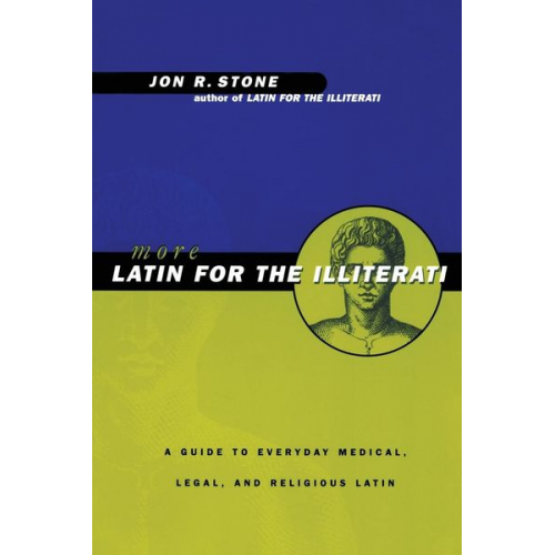 Jon R. Stone - More Latin for the Illiterati