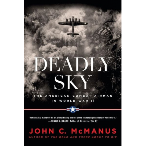 John C. McManus - Deadly Sky