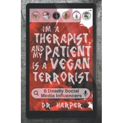 Harper - I'm a Therapist, and My Patient is a Vegan Terrorist