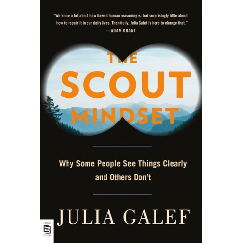 Julia Galef - The Scout Mindset