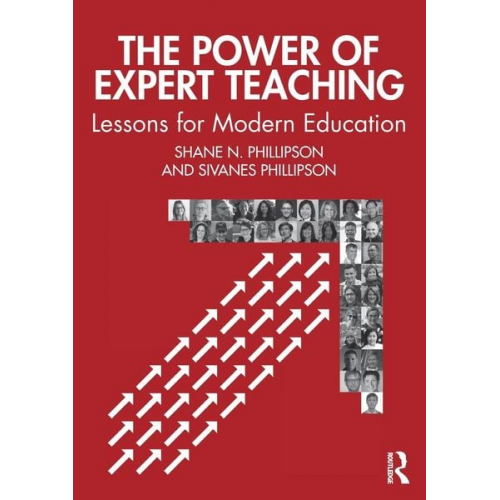 Shane N. Phillipson Sivanes Phillipson - The Power of Expert Teaching