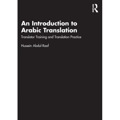 Hussein Abdul-Raof - An Introduction to Arabic Translation