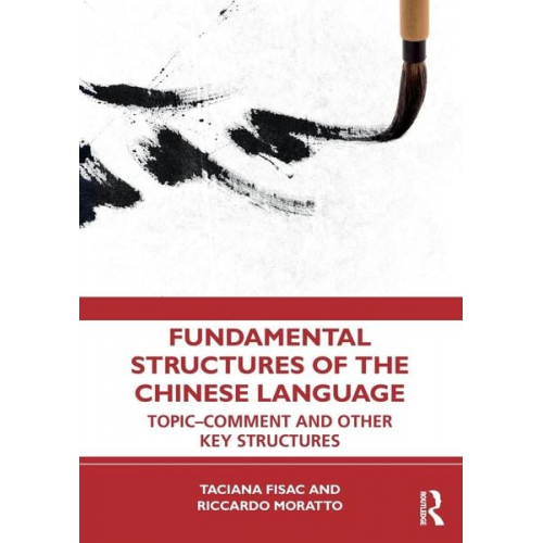 Taciana Fisac Riccardo Moratto - Fundamental Structures of the Chinese Language