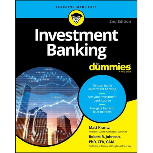 Matthew Krantz Robert R. Johnson - Investment Banking For Dummies