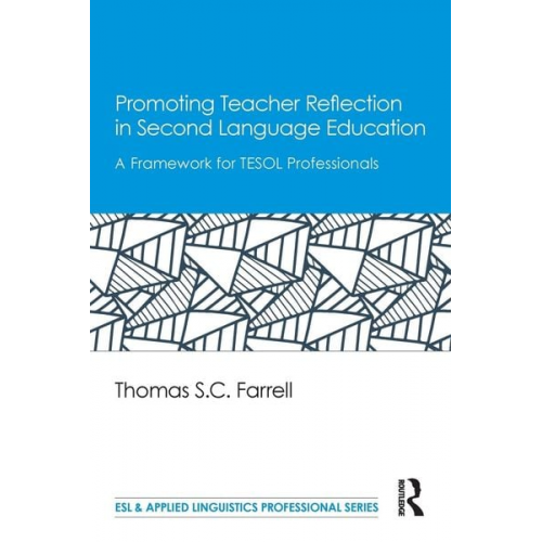 Thomas S. C. Farrell - Promoting Teacher Reflection in Second Language Education