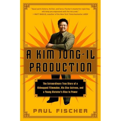 Paul Fischer - Kim Jong-Il Production