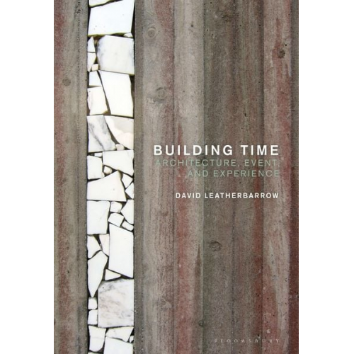 David Leatherbarrow - Building Time