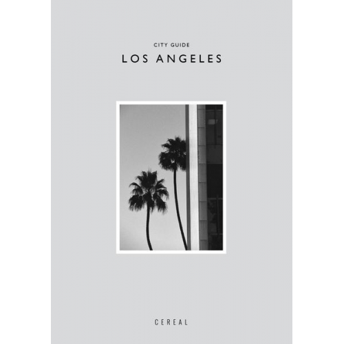 Rosa Park Rich Stapleton - Cereal City Guide: Los Angeles