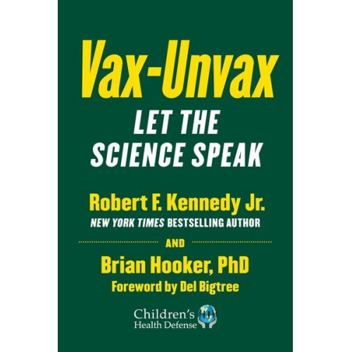 Robert F. Kennedy Brian Hooker - Vax-Unvax