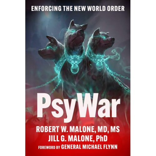 Robert W. Malone Jill Glasspool Malone - Psywar