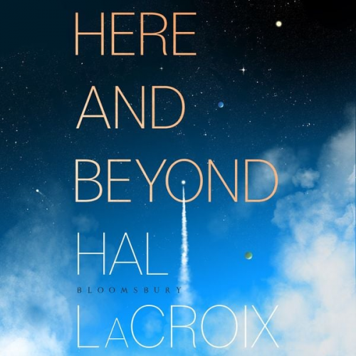 Hal Lacroix - Here and Beyond