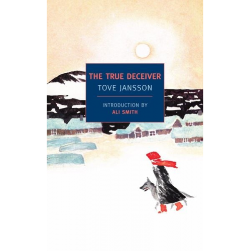 Tove Jansson - The True Deceiver