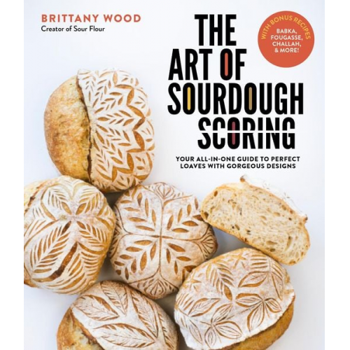 Brittany Wood - The Art of Sourdough Scoring