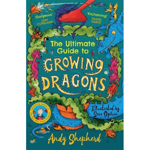 Andy Shepherd - The Ultimate Guide to Growing Dragons (The Boy Who Grew Dragons 6)