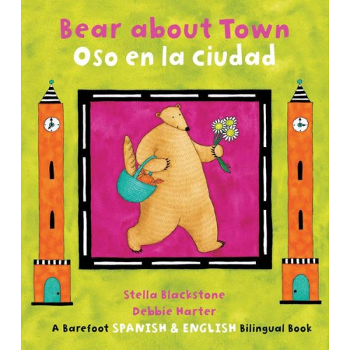 Stella Blackstone - Bear about Town (Bilingual Spanish & English)