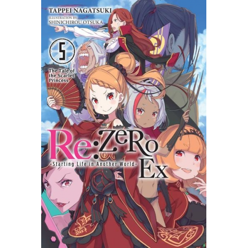 Tappei Nagatsuki - RE: Zero -Starting Life in Another World- Ex, Vol. 5 (Light Novel)