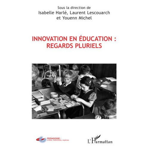 Innovation en éducation : regards pluriels