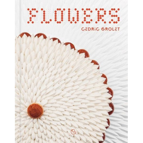 Cédric Grolet - Flowers