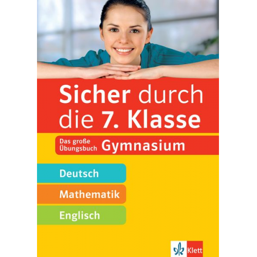 Sicher durch die 7. Klasse - Deutsch, Mathematik, Englisch