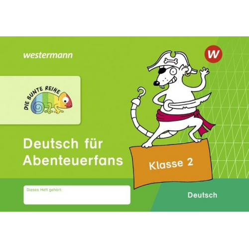 DIE BUNTE REIHE - Deutsch für Abenteuerfans Klasse 2