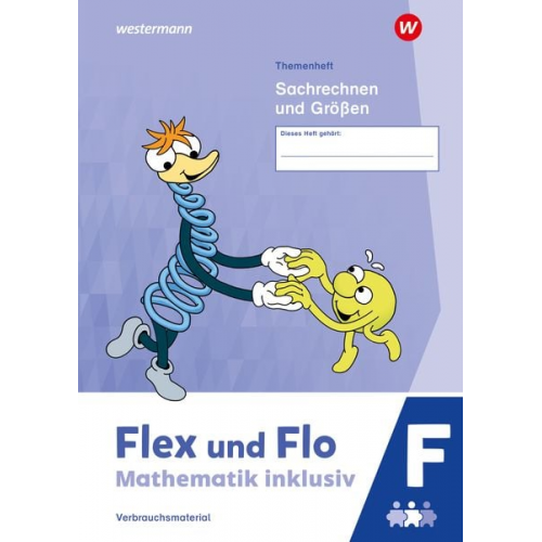 Flex und Flo - Mathematik inklusiv. Sachrechnen und Größen F