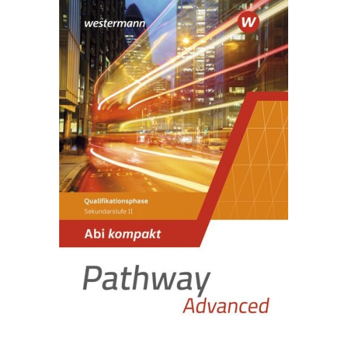 Iris Edelbrock - Pathway Advanced. Qualifikationsphase Sekundarstufe II. Abi kompakt. Nordrhein-Westfalen / Nord 2024