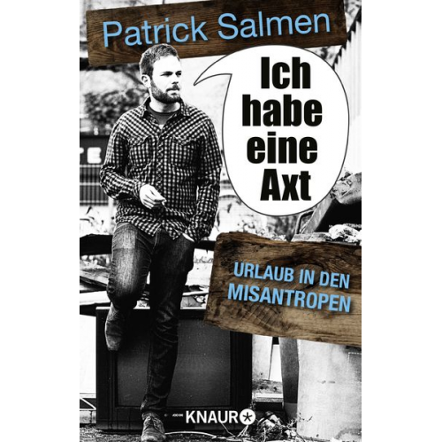 Patrick Salmen - Ich habe eine Axt – Urlaub in den Misantropen