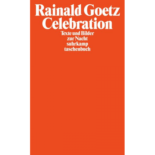 Rainald Goetz - Celebration