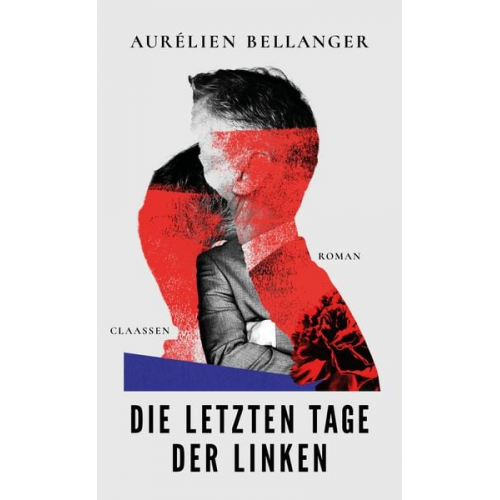 Aurélien Bellanger - Die letzten Tage der Linken