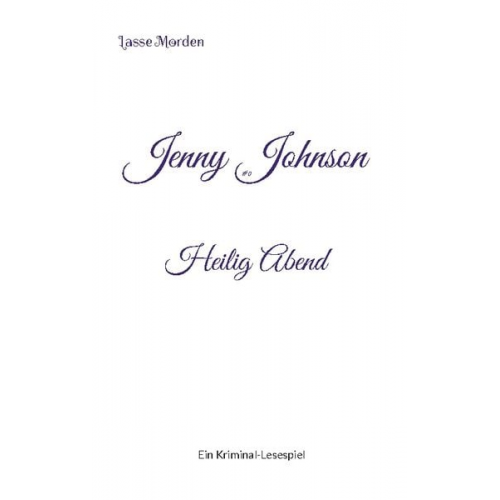 Lasse Morden - Jenny Johnson #0 Heilig Abend