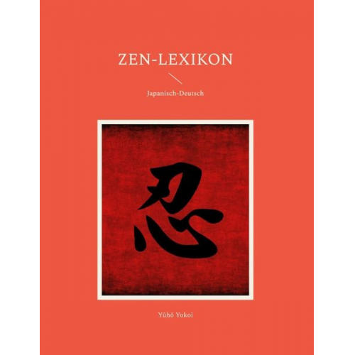 Yûhô Yokoi - Zen-Lexikon Japanisch-Deutsch