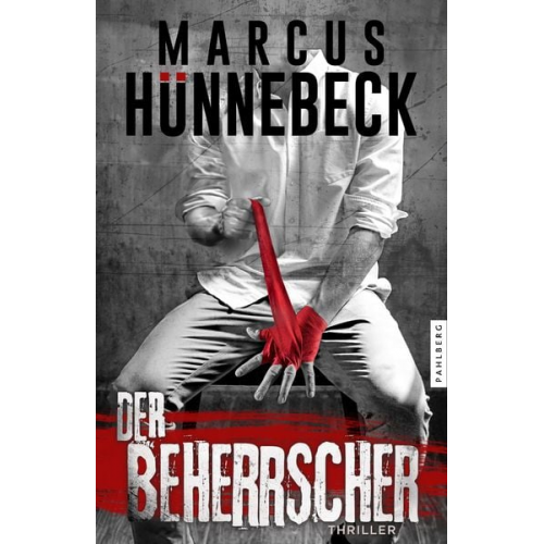 Marcus Hünnebeck - Der Beherrscher